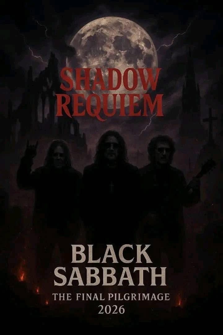 HEAVY METAL’S LAST HOLY GRAIL: BLACK SABBATH ANNOUNCES MASSIVE 2026 “SHADOW REQUIEM” FAREWELL TOUR — OZZY OSBOURNE, TONY IOMMI, AND GEEZER BUTLER SET TO REUNITE FOR ONE FINAL PILGRIMAGE ACROSS THE GLOBE, BRINGING DECADES OF DARKNESS, LEGENDARY GUITAR RIFFS, AND UNFORGETTABLE EPICS TO CITIES WORLDWIDE — TICKETS EXPECTED TO SELL OUT IN SECOND