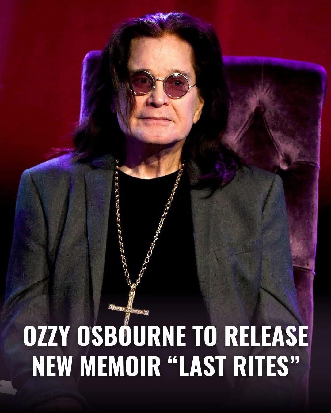Though He’s Stepped Away from the Stage, Ozzy Osbourne Isn’t Done Telling His Story: The Iconic Rocker to Release New Memoir, *Last Rites*, on October 7 — An Unfiltered Look into His Life, Career, and Personal Battles…watch now