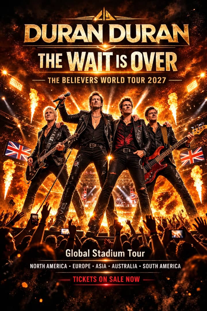 The Wait is Over: Duran Duran Are Back in 2027 — The Believers World Tour Is About to Shake the World…