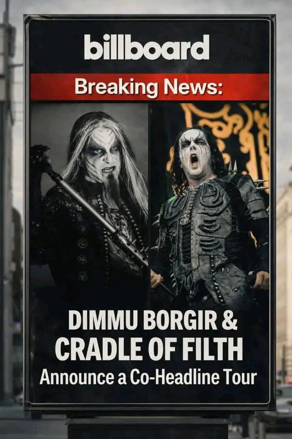 Metal Fans SHOCKED: Dimmu Borgir & Cradle of Filth Unite for a Tour No One Saw Coming! Dates and Cities Are Revealed Here 