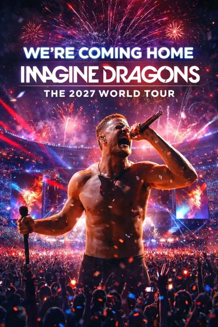 We’re Back!! Imagine Dragons Are Back In 2027, New World Tour… 