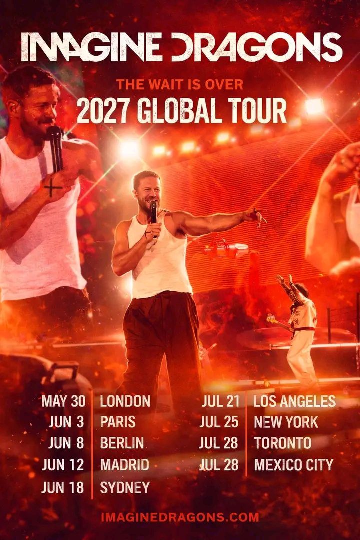 THE WAIT IS OVER: Imagine Dragons Announce 2027 Global Tour — Details Here