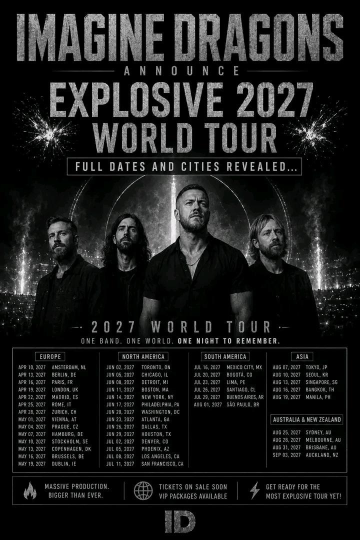 New Era: Imagine Dragons Announce Explosive 2027 World Tour Full Dates and Cities Revealed…More