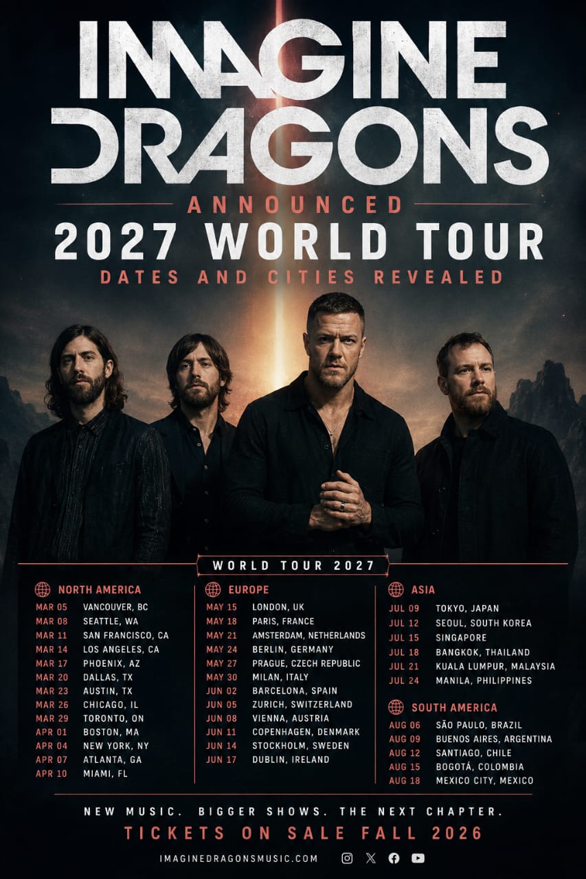 It’s Happening: Imagine Dragons Announce Explosive 2027 World Tour – Full Dates and Cities Revealed