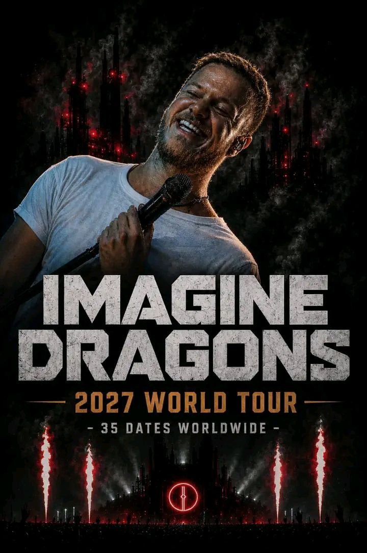 Imagine Dragons Set the World Ablaze 🔥 — Massive 2027 World Tour Officially Announced: Dates & Cities Revealed…