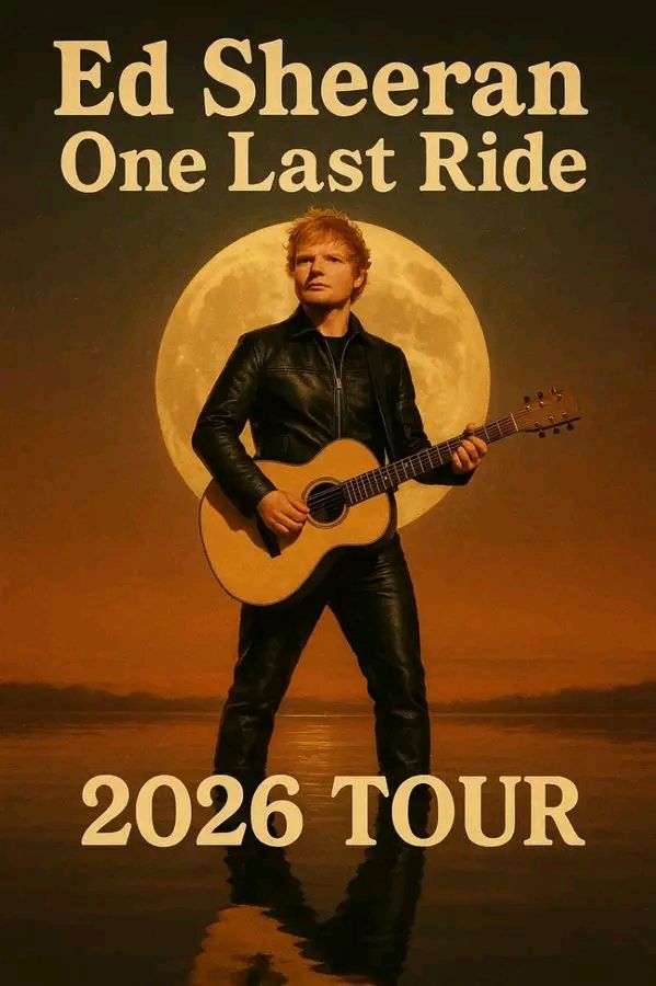 Ed Sheeran Announces the 2026 Tour “One Last Ride” — An Emotional Revival That Breathes New Life Into the Spirit of Music — Tour Dates and Cities Revealed…