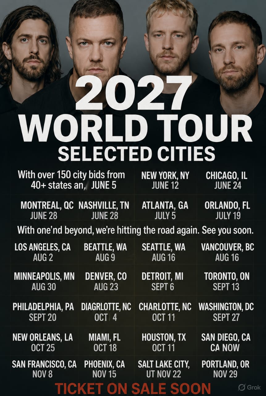 After Receiving Over 150 City Bids Across 40+ States and Beyond, Imagine Dragons Organizers Finally Reveal the Selected Cities for the 2027 World Tour, Marking a New Era of Unmatched Fan Excitement and Global Expansion…