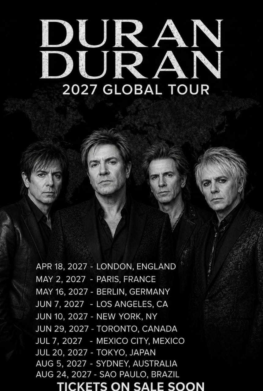Duran Duran Announces 2027 World Tour — Bigger, Louder, and More Explosive Than Ever! Full Details